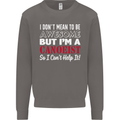 I Dont Mean to Be but I' Canoeist Canoeing Mens Sweatshirt Jumper Charcoal
