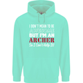 I Dont Mean to Be but Im an Archer Archery Childrens Kids Hoodie Peppermint