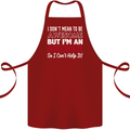 I Dont Mean to Be but Im an Archer Archery Cotton Apron 100% Organic Maroon