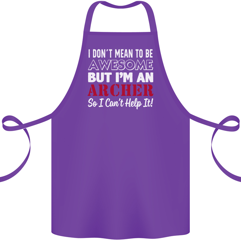 I Dont Mean to Be but Im an Archer Archery Cotton Apron 100% Organic Purple