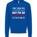 I Dont Mean to Be but Im an Archer Archery Kids Sweatshirt Jumper Royal Blue