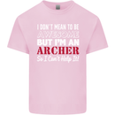 I Dont Mean to Be but Im an Archer Archery Kids T-Shirt Childrens Light Pink