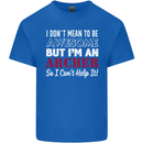 I Dont Mean to Be but Im an Archer Archery Kids T-Shirt Childrens Royal Blue