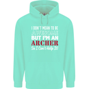 I Dont Mean to Be but Im an Archer Archery Mens 80% Cotton Hoodie Peppermint