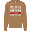 I Dont Mean to Be but Im an Archer Archery Mens Sweatshirt Jumper Caramel Latte