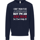 I Dont Mean to Be but Im an Archer Archery Mens Sweatshirt Jumper Navy Blue