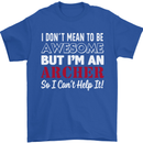 I Dont Mean to Be but Im an Archer Archery Mens T-Shirt Cotton Gildan Royal Blue