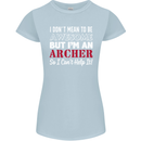 I Dont Mean to Be but Im an Archer Archery Womens Petite Cut T-Shirt Light Blue