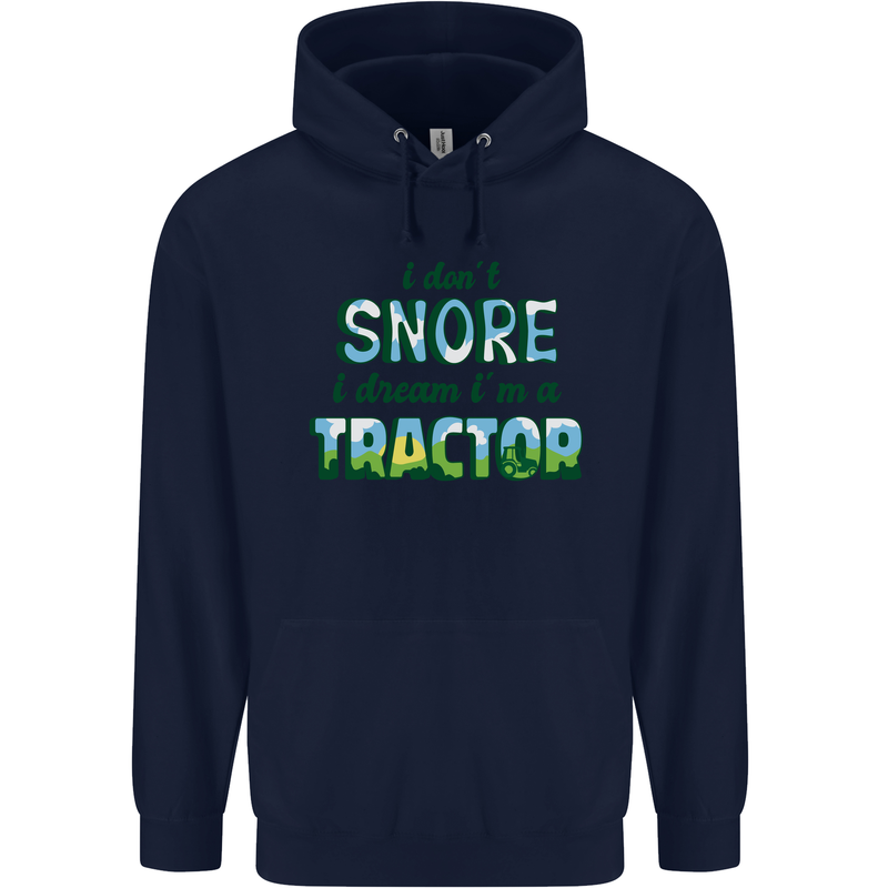 I Dont Snore I Dream Tractor Farmer Farming Childrens Kids Hoodie Navy Blue
