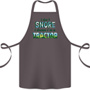 I Dont Snore I Dream Tractor Farmer Farming Cotton Apron 100% Organic Dark Grey