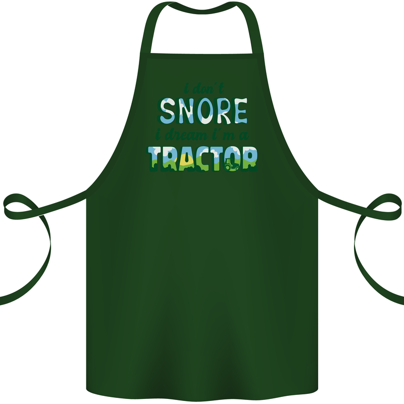 I Dont Snore I Dream Tractor Farmer Farming Cotton Apron 100% Organic Forest Green