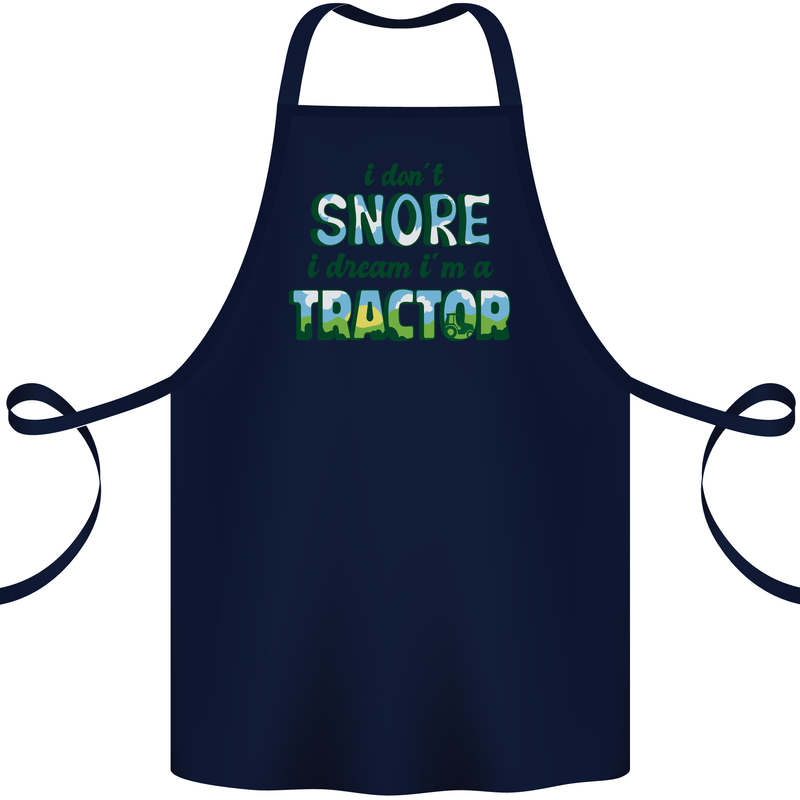 I Dont Snore I Dream Tractor Farmer Farming Cotton Apron 100% Organic Navy Blue