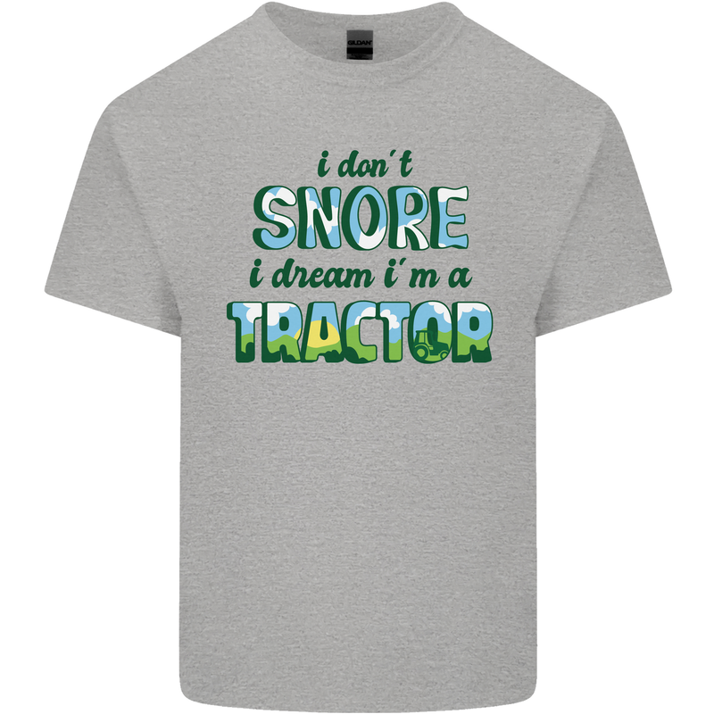 I Dont Snore I Dream Tractor Farmer Farming Kids T-Shirt Childrens Sports Grey