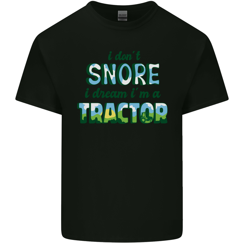 I Dont Snore I Dream Tractor Farmer Farming Mens Cotton T-Shirt Tee Top Black
