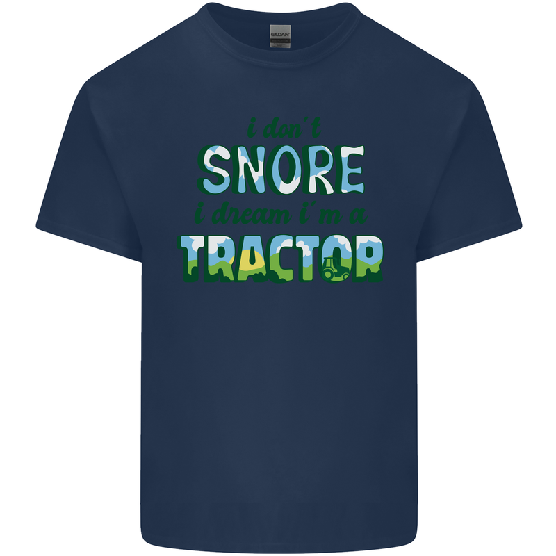 I Dont Snore I Dream Tractor Farmer Farming Mens Cotton T-Shirt Tee Top Navy Blue