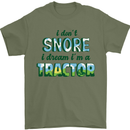 I Dont Snore I Dream Tractor Farmer Farming Mens T-Shirt Cotton Gildan Military Green