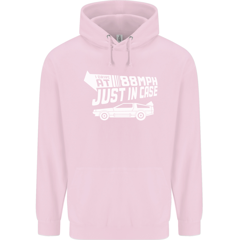 I Drive at 88mph Just in Case Funny Childrens Kids Hoodie Light Pink