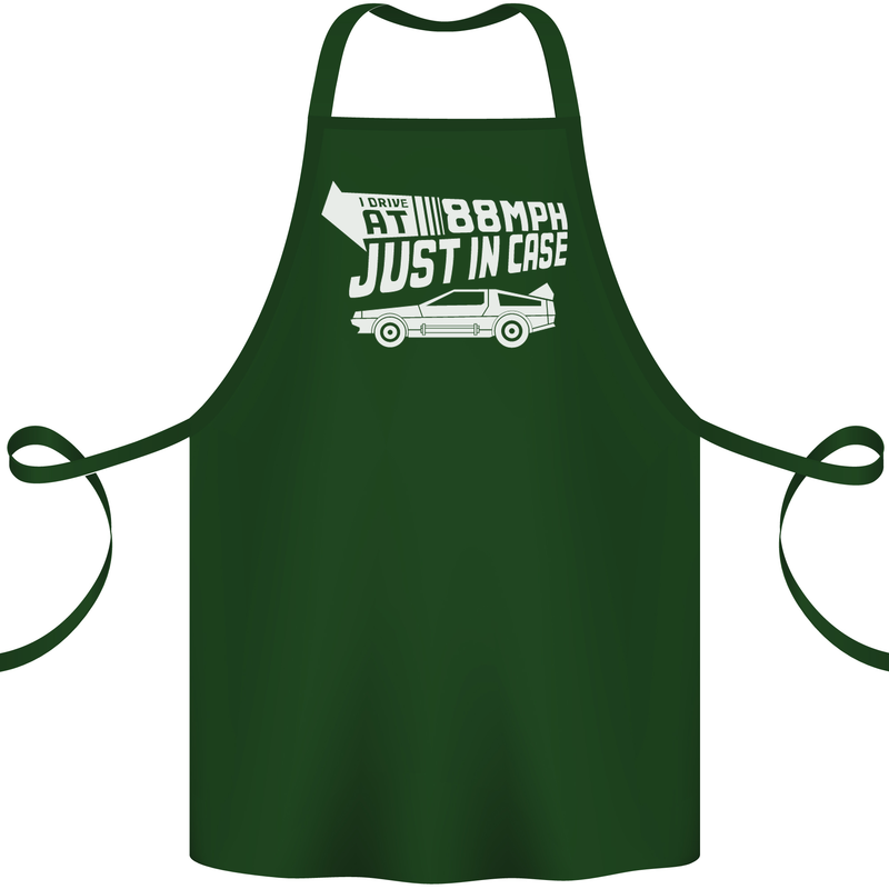 I Drive at 88mph Just in Case Funny Cotton Apron 100% Organic Forest Green