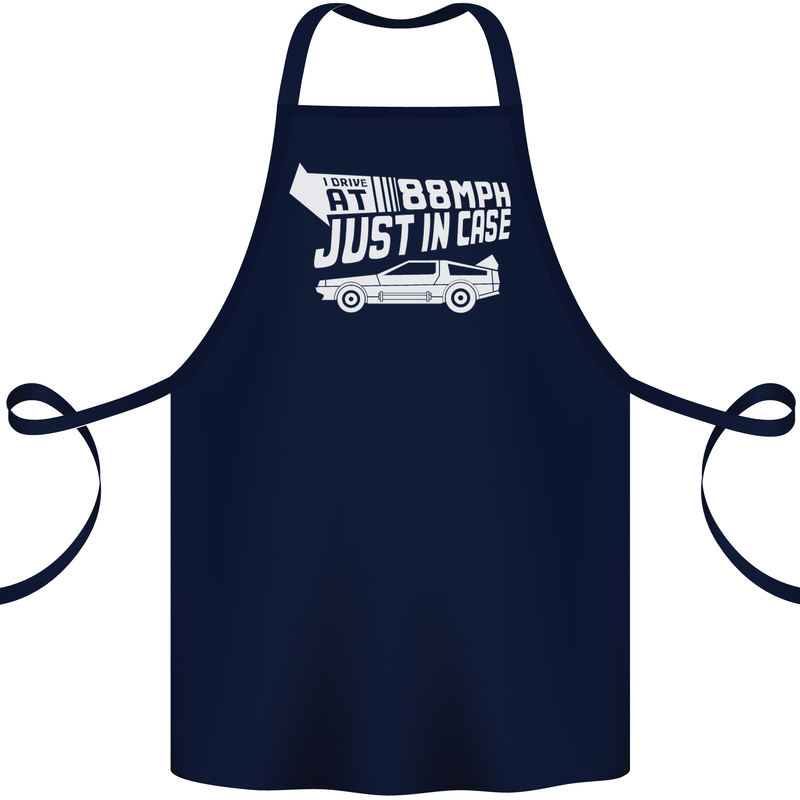 I Drive at 88mph Just in Case Funny Cotton Apron 100% Organic Navy Blue