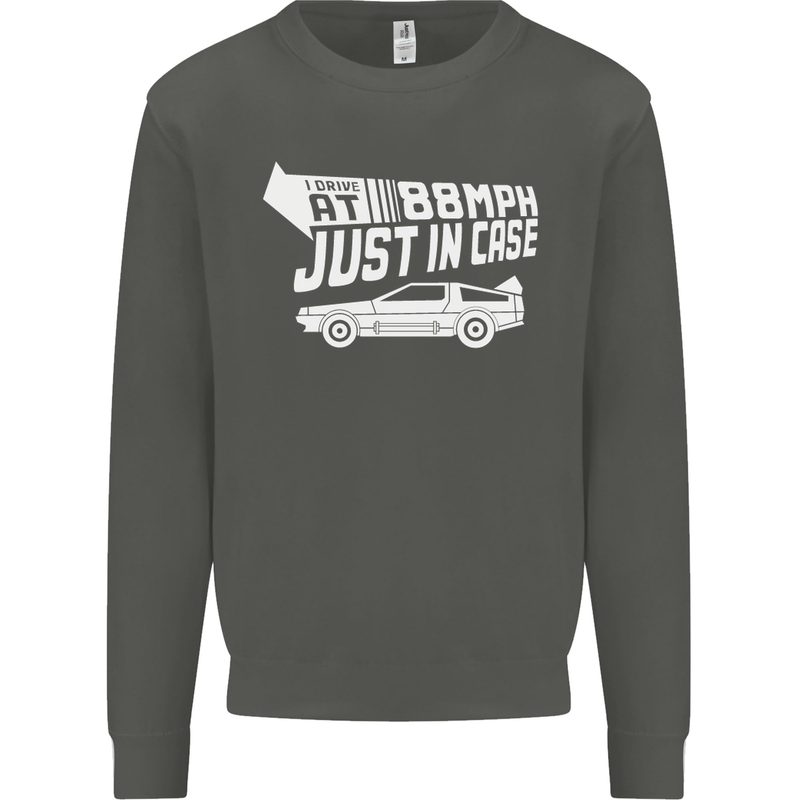 I Drive at 88mph Just in Case Funny Kids Sweatshirt Jumper Storm Grey