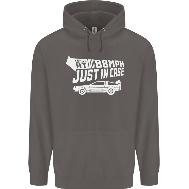 I Drive at 88mph Just in Case Funny Mens 80% Cotton Hoodie Charcoal