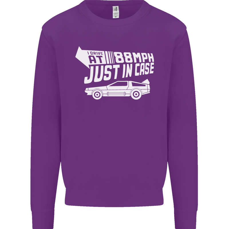 I Drive at 88mph Just in Case Funny Mens Sweatshirt Jumper Purple