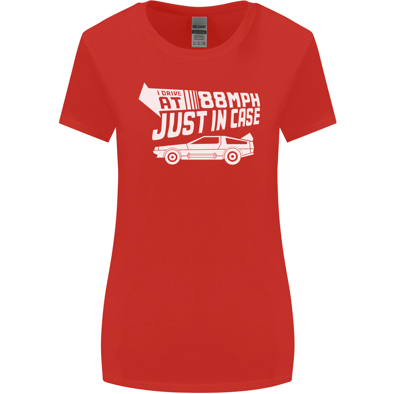 I Drive at 88mph Just in Case Funny Womens Wider Cut T-Shirt Red