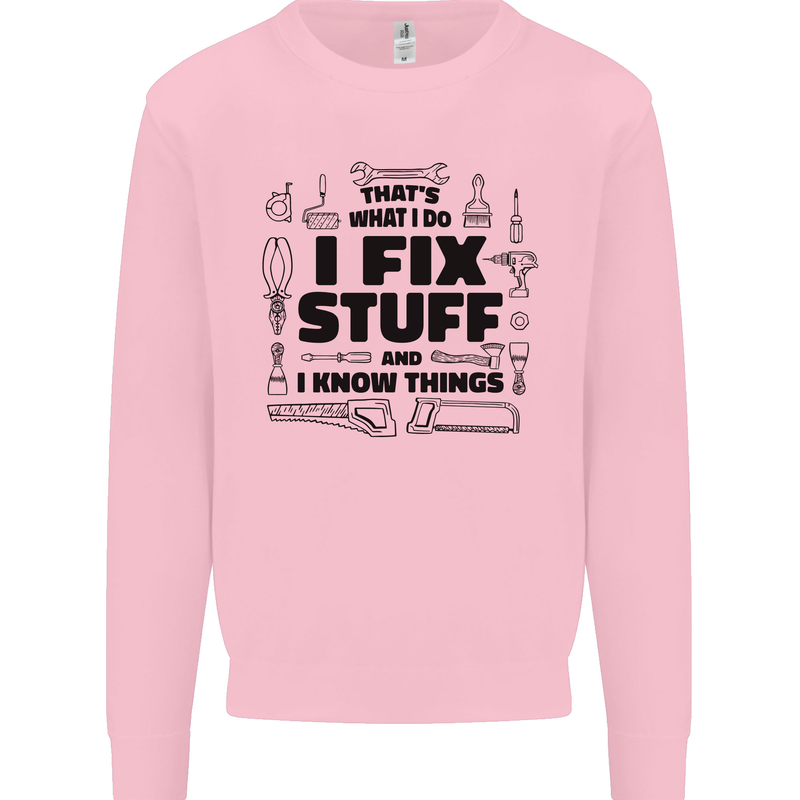 I Fix Stuff Funny Handyman Tradesman DIY Kids Sweatshirt Jumper Light Pink
