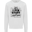 I Fix Stuff Funny Handyman Tradesman DIY Kids Sweatshirt Jumper White