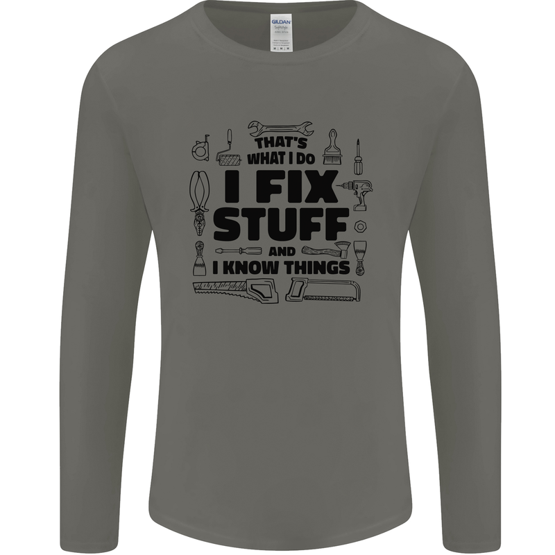 I Fix Stuff Funny Handyman Tradesman DIY Mens Long Sleeve T-Shirt Charcoal
