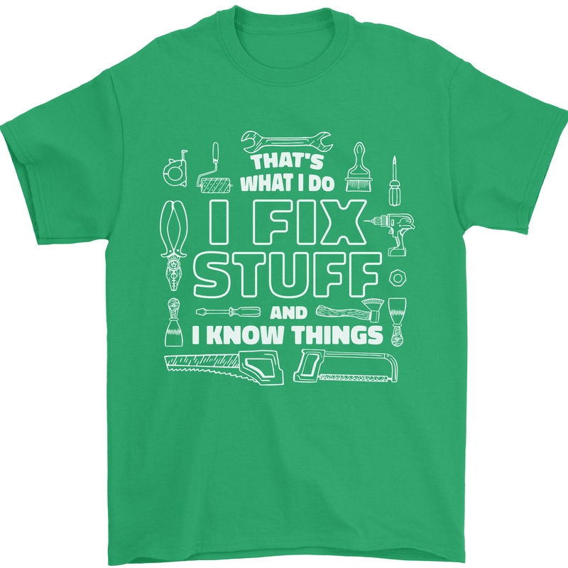 I Fix Stuff Funny Plumber Electrician Mechanic Mens T-Shirt 100% Cotton Irish Green