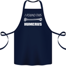 I Found This Humerus Funny Slogan Cotton Apron 100% Organic Navy Blue