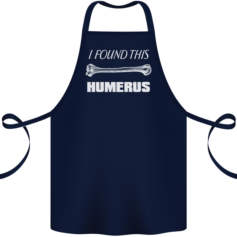 I Found This Humerus Funny Slogan Cotton Apron 100% Organic Navy Blue