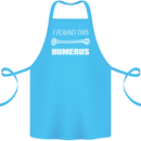 I Found This Humerus Funny Slogan Cotton Apron 100% Organic Turquoise
