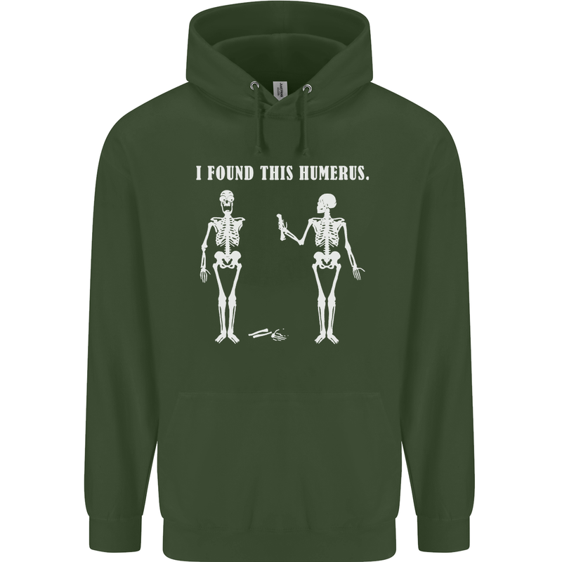 I Found This Humerus Funny Slogan Humorous Mens 80% Cotton Hoodie Forest Green
