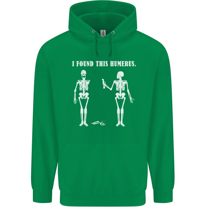 I Found This Humerus Funny Slogan Humorous Mens 80% Cotton Hoodie Irish Green