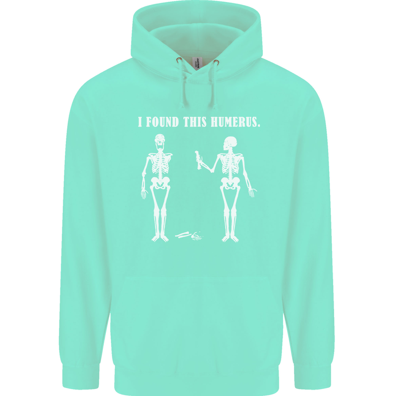 I Found This Humerus Funny Slogan Humorous Mens 80% Cotton Hoodie Peppermint