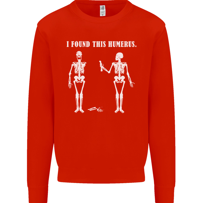I Found This Humerus Funny Slogan Humorous Mens Sweatshirt Jumper Bright Red