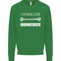I Found This Humerus Funny Slogan Kids Sweatshirt Jumper Irish Green