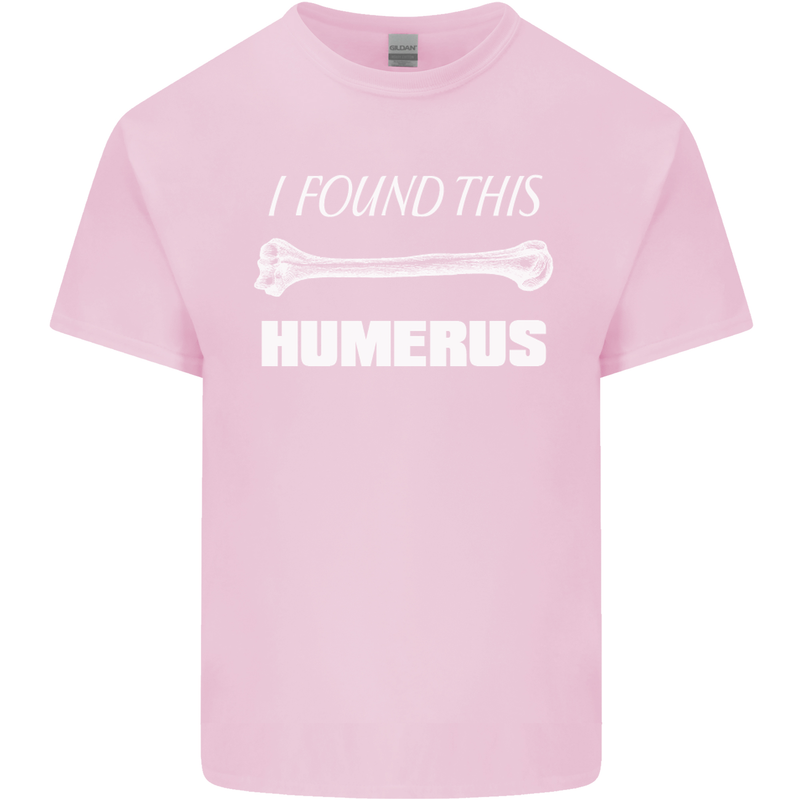 I Found This Humerus Funny Slogan Kids T-Shirt Childrens Light Pink