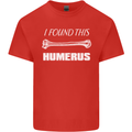 I Found This Humerus Funny Slogan Kids T-Shirt Childrens Red