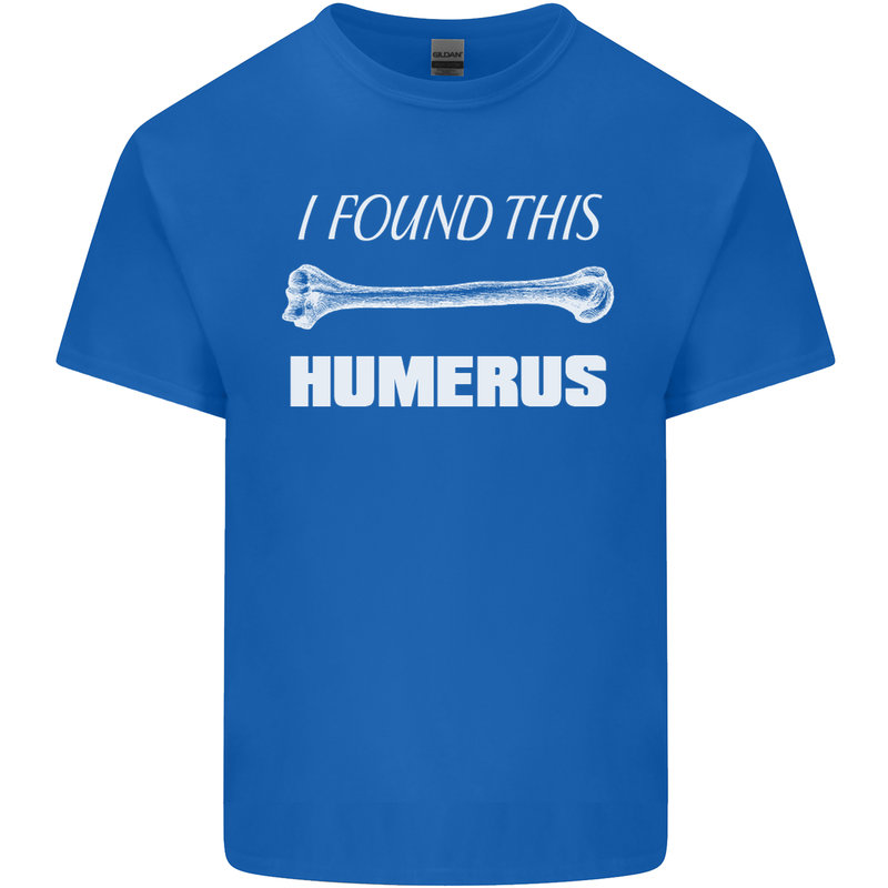 I Found This Humerus Funny Slogan Kids T-Shirt Childrens Royal Blue