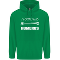 I Found This Humerus Funny Slogan Mens 80% Cotton Hoodie Irish Green