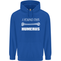 I Found This Humerus Funny Slogan Mens 80% Cotton Hoodie Royal Blue