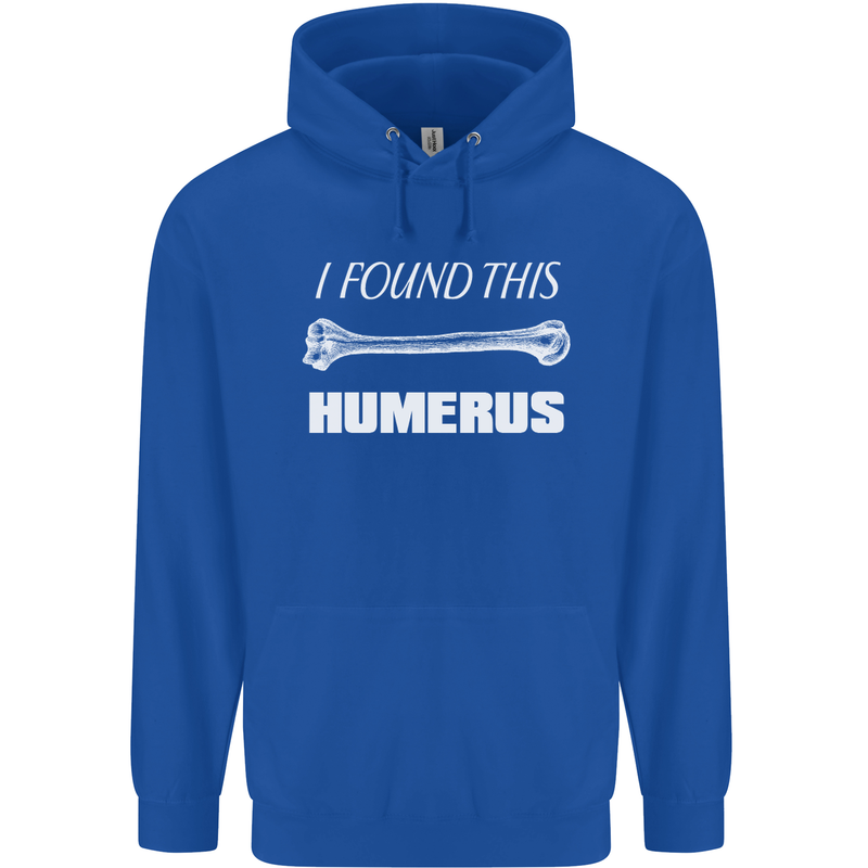 I Found This Humerus Funny Slogan Mens 80% Cotton Hoodie Royal Blue