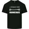 I Found This Humerus Funny Slogan Mens Cotton T-Shirt Tee Top Black