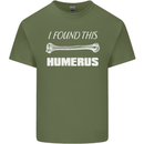 I Found This Humerus Funny Slogan Mens Cotton T-Shirt Tee Top Military Green