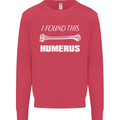 I Found This Humerus Funny Slogan Mens Sweatshirt Jumper Heliconia