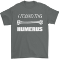 I Found This Humerus Funny Slogan Mens T-Shirt Cotton Gildan Charcoal