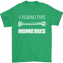 I Found This Humerus Funny Slogan Mens T-Shirt Cotton Gildan Irish Green